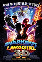 The Adventures of Sharkboy and Lavagirl 3-D