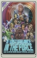 A Disturbance in the Force