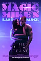 Magic Mike - The Last Dance