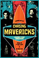 Chasing Mavericks