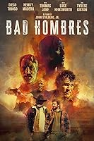 Bad Hombres