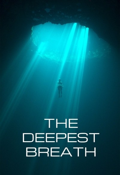 The Deepest Breath