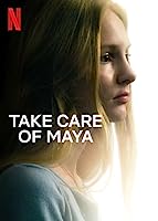 Take Care of Maya