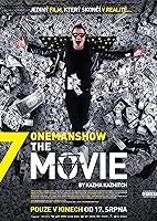 Onemanshow: The Movie