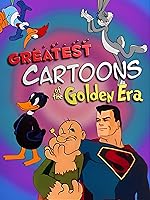 Greatest Cartoons of the Golden Era