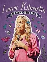 Laurie Kilmartin: Cis Woke Grief Slut