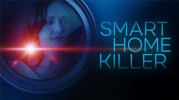 Smart Home Killer