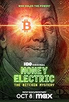 Money Electric: The Bitcoin Mystery