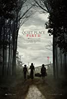 A Quiet Place Part II