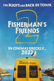 Fisherman's Friends: One and All