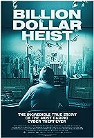 Billion Dollar Heist