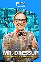 Mr. Dressup: The Magic of Make-Believe