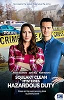 Squeaky Clean Mysteries: Hazardous Duty