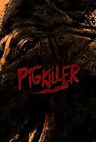 Pig Killer