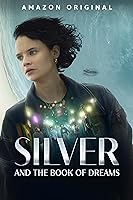 Silver and the Book of Dreams