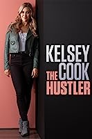 Kelsey Cook: The Hustler