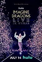 Imagine Dragons Live in Vegas