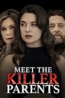 Meet the Killer Parents