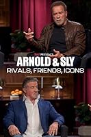 Arnold & Sly: Rivals, Friends, Icons